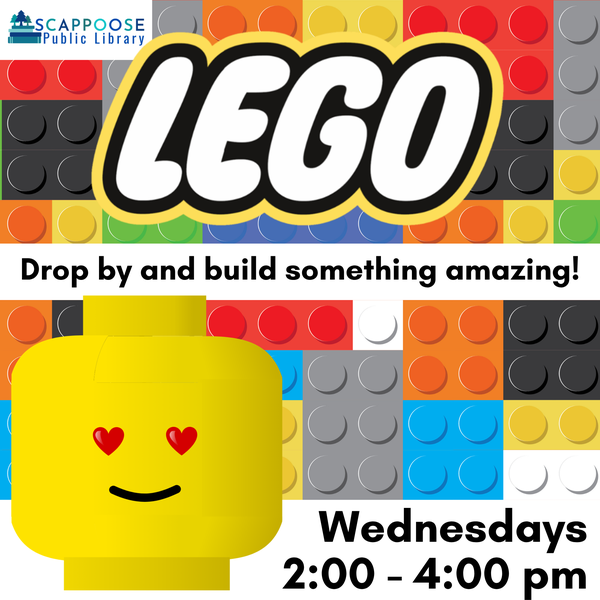 LEGO Open Play Fall 2026.png Scappoose Public Library Lego. Drop by and build something amazing! Wednesdays, 2:00–4:00 PM.